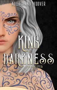 king darkness, audrianna hoover