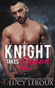 knight takes queen, lucy leroux