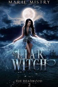liar witch, marie mistry