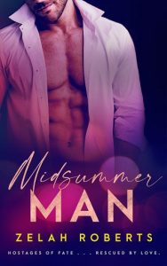 midsummer man, zelah roberts