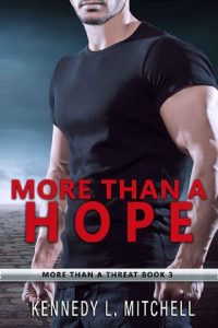 more than hope, kennedy l mitchell