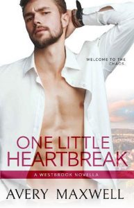 one little heartbreak, avery maxwell