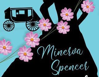 outrageous minerva spencer