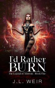 rather burn, jl weir