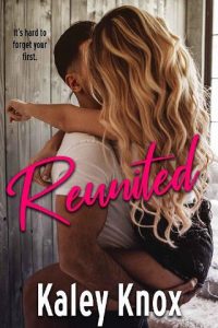 reuinted, kaley knox