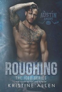 roughing, kristine allen