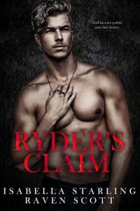 ryder's claim, raven scott