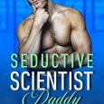 seductive scientist scott wylder