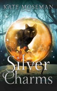 silver charms, kate moseman