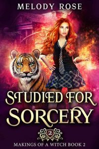 studied for sorcery, melody rose