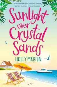 sunlight over cyrstal sands, holly martin