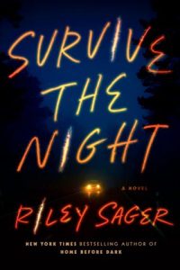 survive night, riley sager