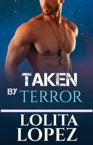 taken terror, lolita lopez