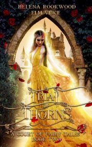 trial of thorns, helena rookwood