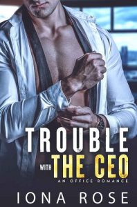 trouble with ceo, iona rose