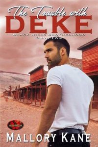 trouble with deke, mallory kane