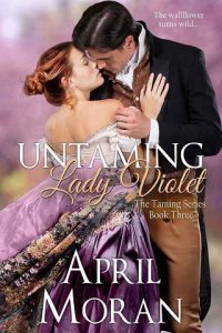 untaming lady violet, april moran