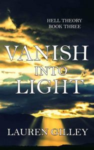 vanish into light, lauren gilley