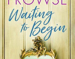 waiting to begin amanda prowse