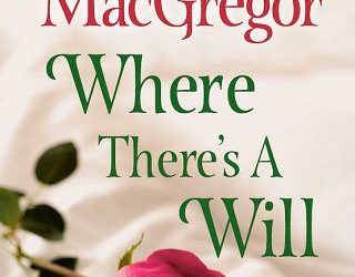 where there's a will janna macgregor