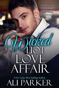 wicked hot love, ali parker