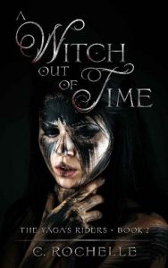 witch out of time, c rochelle