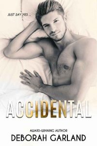 accidental, deborah garland