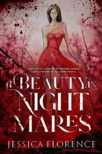 beauty in nightmares, jessica florence