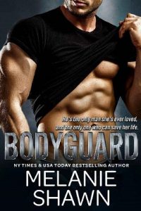 bodyguard, melanie shawn