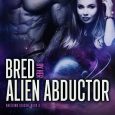 bred alien abductor sam crescent
