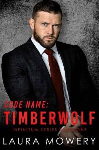 code name timberwolf, laura mowery