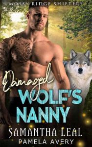 damaged wolf's nanny, samantha leal
