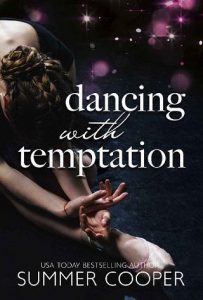 dancing with temptation, summer cooper