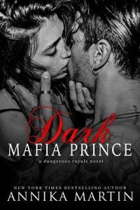dark mafia prince, annika martin