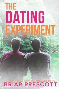 dating experiment, briar prescott