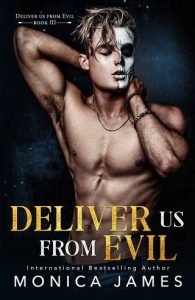deliver us from evil, monica james
