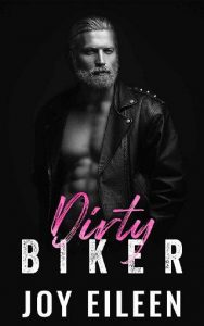 dirty biker, joy eileen