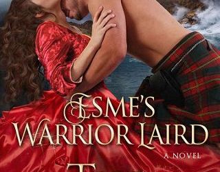 esme's warrior laird tessa murran