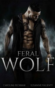 feral wolf, caroline peckham