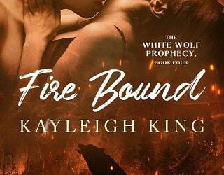 fire bound kayleigh king