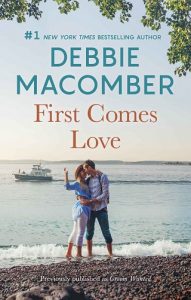 first comes love, debbie macomber