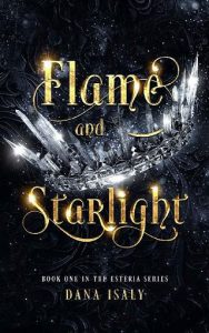 flame starlight, dana isaly