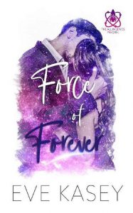 force forever, eve kasey