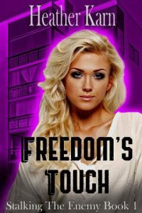 freedom's touch, heather karn