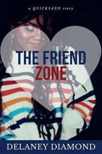 friend zone, delaney diamond