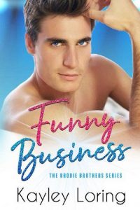 funny business, kayley loring