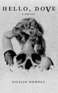 hello dove, gillian dowell