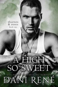 high so sweet, dani rene
