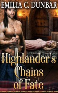 highlander's chains, emilia c dunbar