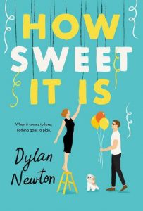 how sweet it is, dylan newton